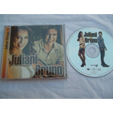 * Cds - Juliani & Bruno