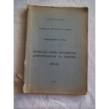 * Documentos Administrativos Na Marinha (i)- Raro 1979