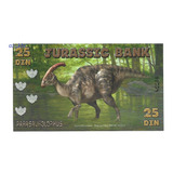 * Jurassic Bank 25 Din Parasaurolophus
