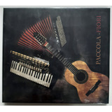 - Paccola - Fiori- Cd 2015 Em Digipack Produzido Por Selo Independente