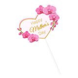 (1 #mold) Feliz Dia Das Mães Bolo Toppers Sweet Heart Flower