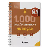 1.000 Questões Comentadas De Provas E Concursos Em Nutrição - 6ª Edição