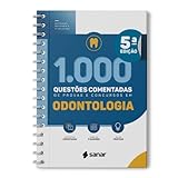 1 000 Questões Comentadas De Provas E Concursos Em Odontologia 5 Ed