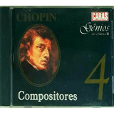 1 Cd Caras Gênios Música 2 Chopin Compositores 4 Barsa 