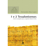 1 E 2 Tessalonicenses - Comentários