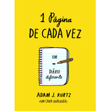 1 Página De Cada Vez, De Kurtz, Adam J.. Editorial Editora Schwarcz Sa, Tapa Mole En Português, 2014