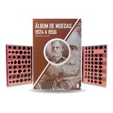 1 Álbum Para Moedas Coleção 1924 A 1956 Os Ilustres Cruzeiro