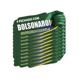 10 Adesivos Colante Fechado Com Bolsonaro 2026 Brasil