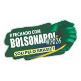 10 Adesivos Colante Fechado Com Bolsonaro