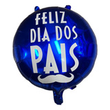 10 Balão Metalizado Azul Feliz Dia Dos Pais 45cm Bigode
