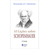 10 Lições Sobre Schopenhauer  De