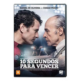 10 Segundos Para Vencer Dvd Original Lacrado Osmar Prado