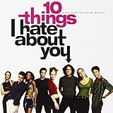 10 Things I Hate About You Music From The Motion Picture