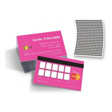100 Cartão Fidelidade Pink + 400 (selo) Adesivo/ Brinde