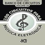 100 Circuitos Para Musica Eletronica