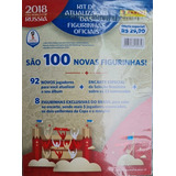 100 Figurinhas Copa 2018 Kit Atualização Panini