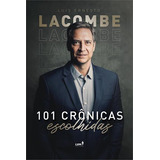 101 Cronicas Escolhidas - 1ªed.(2023), De