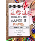 101 Jogos De Lápis E Papel, De López De La Nieta,manuel; Jurado,juan José. Editora Vozes, Capa Mole, Edição 1 Em Português