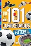 101 Curiosidades Futebol