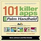 101 Killer Apps For Your Palm Handheld