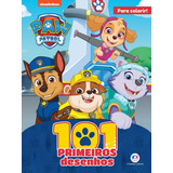 101 Primeiros Desenhos Patrulha Canina De Ciranda Cultural Ciranda Cultural Editora E Distribuidora Ltda Capa Mole Em Português 2021