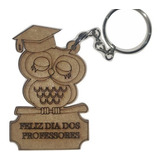 106 Chaveiro Feliz Dia Dos Professores Lembrancinha Kit
