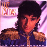 1095 Mvd- 1987 Lp- Luiz Caldas- Lá Vem O Guarda- Lambada