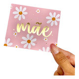 10un Postal Hot Stamping Mãe Rosa Coleção Dia Das Mães