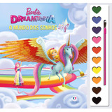 112 -112 Barbie Dreamtopia O Mundo Dos Sonhos De Cultural Ciranda Serie Livro Com Aquarela Ciranda Cultural Editora E Distribuidora Ltda Em Portugues 2018