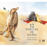 12 Fábulas De Esopo De Gärtner Hans Série Clara Luz Editora Somos Sistema De Ensino Em Português 2000