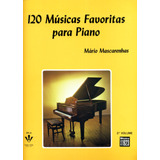 120 Músicas Favoritas Para Piano - 2º Volume, De Mascarenhas, Mário. Editora Irmãos Vitale Editores Ltda Em Português, 1979