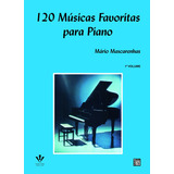 120 Músicas Favoritas Para Piano