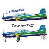 13 Plantas Aeromodelo Tucano T 27 500 Plantas Brinde