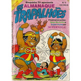 1354 Rvt Revista Hqs Gibi 1982 Almanaque Os Trapalhões N 6