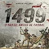 1499  O Brasil Antes De