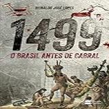 1499 O Brasil Antes De Cabral