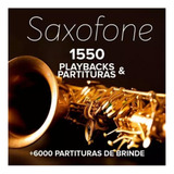 1550 Playbacks 1550 Partituras  6000 Part  Sax E Apostila