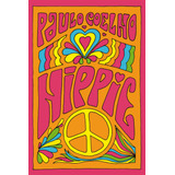 17 hippies -17 hippies Hippie De Coelho Paulo Editora Schwarcz Sa Capa Mole Em Portugues 2018