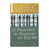 17 Princípios Do Trabalho Em Equipe Livro John C Maxwell
