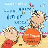 18 k -18 k De Child Lauren Charlie E Lola Editorial Atica paradidaticos Grupo Somos K12 Tapa Mole En Portugues 2000