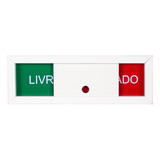 18 Placa Sinalização Porta Livre Ocupado Sala 30x10cm