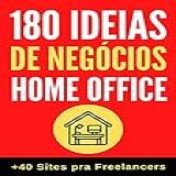 180 Ideias De Negócios Home Office 180 Ideias De Negócios Para Você Que Quer Trabalhar Em Casa Ou A Partir Dela 