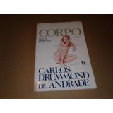 1948 Livro Corpo Novos Poemas Carlos Drummond De Andrade