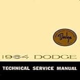 1964 Dodge Car Repair Shop Manual Original Dart Polara 330 440 Models