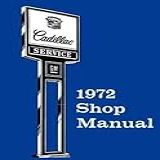 1972 Cadillac Repair Shop Manual Original
