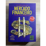 19o Edição Mercado Financeiro De Eduardo Fortuna Livro