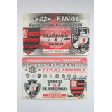 2 Ingresso Futebol Final Carioca 2004