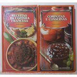 2 Livros - Receitas Da Cozinha Francesa/ Compotas E Conservas/ C. Ellwood/h.lambert/c6