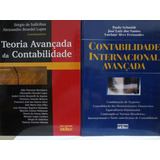 2 Livros Teoria Avançada Da Contabilidade Sergio De Iudicibus E Alexsandro Broedel Lopes + Contabilidade Internacional Avançada Paulo Schmidt