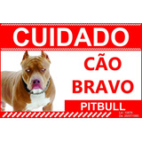 2 Placas Advertencia Cuidado Cão Bravo Pitbull 